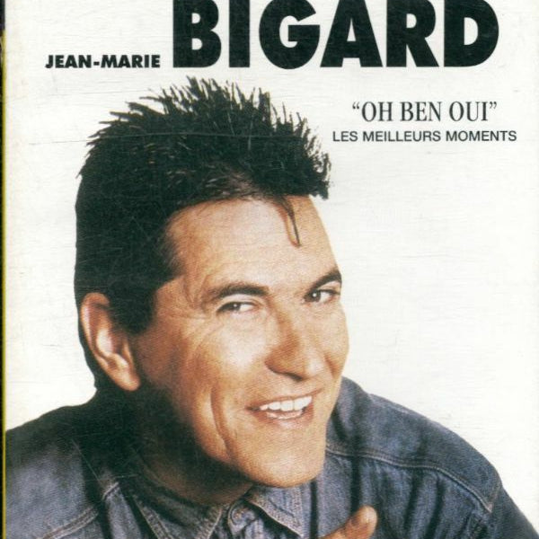 Jean-Marie Bigard : Oh ben oui - Jean-Louis Cap - DVD