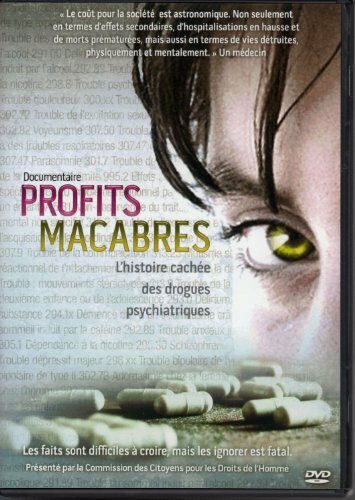 Profits Macabres - L'histoire cachée des Drogues psychiatriques - Inconnu - DVD