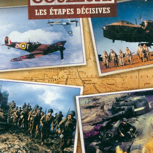 Les Archives en couleurs : Les Etapes décisives - Inconnu - DVD