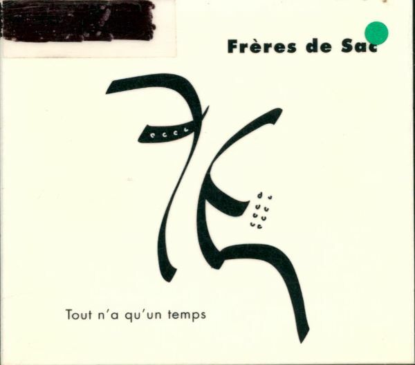 Frères de sac - Tout n'a qu'un Temps - Jean-Loup Sacchettini, Christophe Sacchetini - CD
