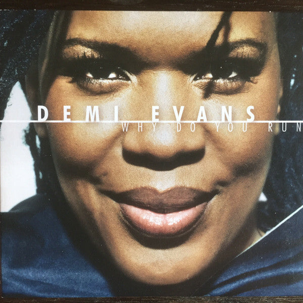 Demi Evans - Why Do You Run - Demi Evans - CD