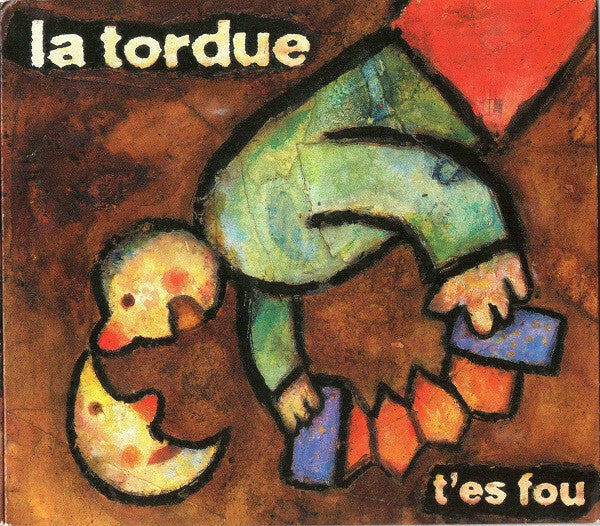 La Tordue - T'es Fou - La Tordue - CD