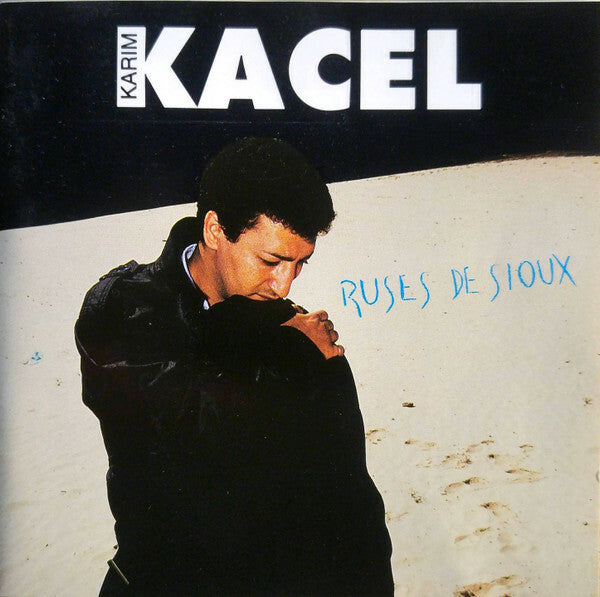 Karim Kacel - Ruses de sioux - Karim Kacel - CD