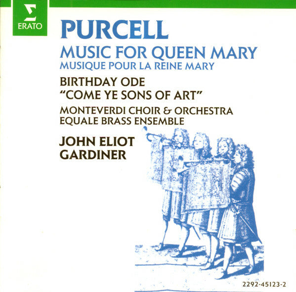 Purcell, Monteverdi Choir & Monteverdi Orchestra, Equale Brass Ensemble, John Eliot Gardiner - Music for queen mary - Purcell, John Eliot Gardiner, Monteverdi Choir & Monteverdi Orchestra, Equale Brass Ensemble - CD