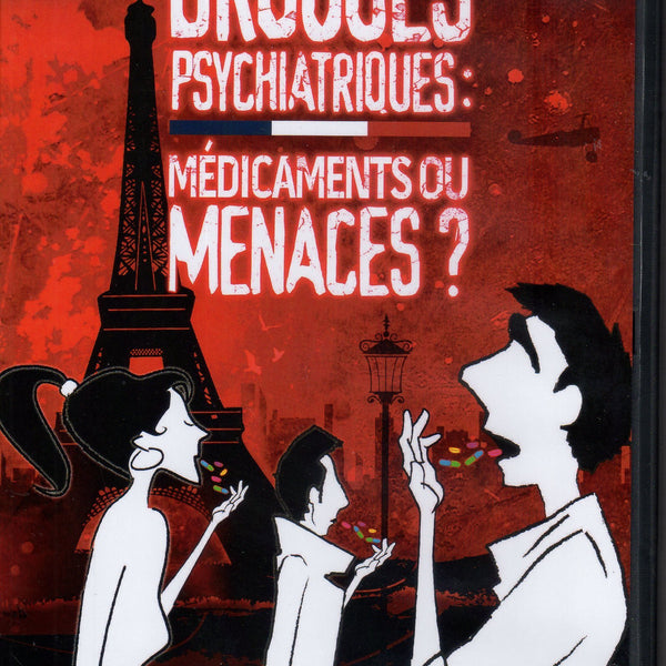 Drogues psychiatriques : Médicaments ou menaces - La Commission Des Citoyens Pour Les Droits De L'Homme - DVD