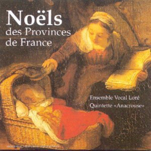 Noels des Provinces De France - Ensemble Vocal Loré - CD