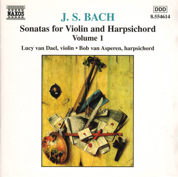 J.S. Bach* - Lucy Van Dael ? Bob Van Asperen - Sonatas For Violin And Harpsichord, Volume 1 - J.S. Bach - CD