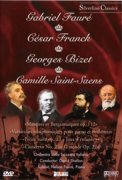 Fauré*, Franck*, Bizet*, Saint-Saëns* / Orchestra Della Svizzera Italiana*, David Shallon, Nelson Freire - Fauré: Masques Et Bergamasques Op. 112 / Franck: Variations Symphoniques Pour Piano Et Orches - Bizet, Orchestra Della Svizzera Italiana, Saint-Saëns, Fauré, Franck, David Shallon, Nelson Freire - DVD